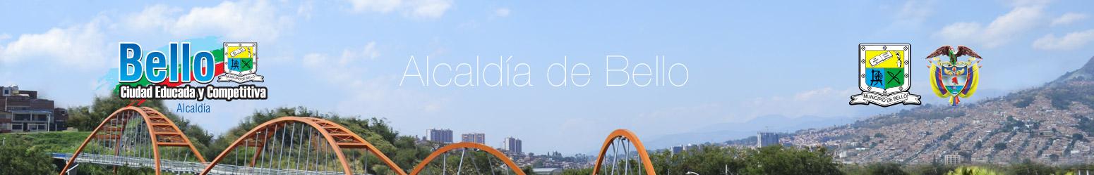 Municipio de Bello Visita el portal web del Municipio de Bello